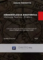 Criminologia Esoterica Manuale teorico
