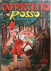 Cappuccetto Rosso ed altre fiabe di C. Perrault, 1974, Editrice Lucchi