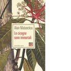Le cicogne sono immortali di Alain Mabanckou