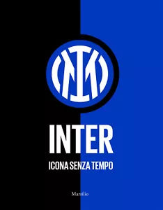 Inter Icona senza tempo Ediz illustrata