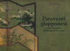 Paraventi giapponesi L arte della pittura dalle origini al Novecento