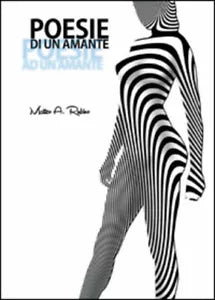 Poesie di un amante di Matteo A. Rubino, 2020, Youcanprint