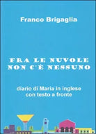 Fra le nuvole non c’e nessuno di Franco Brigaglia, 2015, Youcanprint