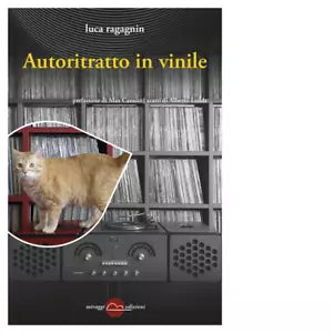 Autoritratto in vinile di Luca Ragagnin
