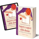 Sapori e saperi delle donne, Paola Leonardi, Serena Dinelli, 2014, Iacobelli