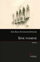 Sine nomine di Sara Elisa Stangalino-schulze, 2020, Diastema