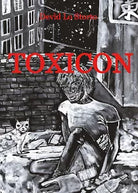 Toxicon di Devid Lo Storto, 2021, Youcanprint