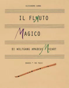 Il flauto magico - illustrazioni di Alessandro Sanna di Alessandro Sanna, 2010