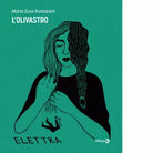 L olivastro di Marta Zura