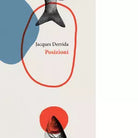 Posizioni di Jacques Derrida