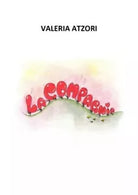La compagnia di Valeria Atzori