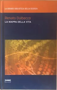 La mappa della vita di Renato Dulbecco, 2009, Fabbri editori