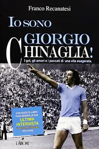 Io sono Giorgio Chinaglia