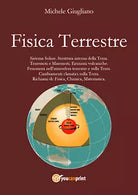 Fisica Terrestre di Michele Giugliano, 2021, Youcanprint