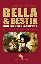 Bella & bestia di Elena Mandolini, 2018, How2