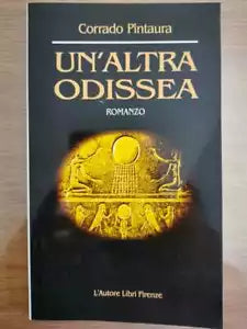 Un altra Odissea - C. Pintaura - L Autore Libri Firenze - 2001 - AR
