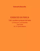 Esercizi di fisica Vol.3 - Giancarlo Buccella, 2020, Youcanprint