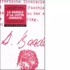 Le parole e la lotta armata di P Moroni