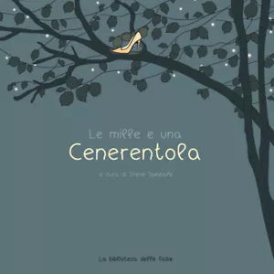 Le mille e una Cenerentola di Irene Speziale, 2021, Youcanprint