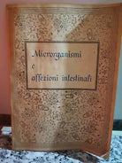 Microrganismi e affezioni intestinali di A.a.v.v, 1938, Societa Ciba -F