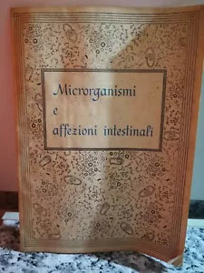 Microrganismi e affezioni intestinali di A.a.v.v, 1938, Societa Ciba -F