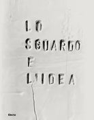 Lo sguardo e l idea