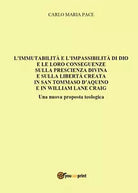 L’immutabilita e l’impassibilita di Dio e le loro conseguenze sulla prescienza