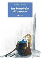La bambola di pezza di Cristina Hueller, 2011, Youcanprint