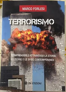TERRORISMO COMPRENDERLO ATTRAVERSO LA STORIA