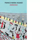 Ammonio Libro di Franco Maria Vigan