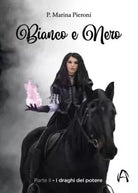 Bianco e Nero Parte II