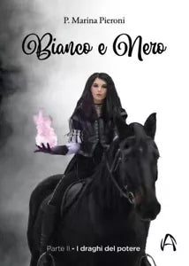 Bianco e Nero Parte II