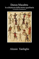 Danza Macabra di Alessio Tanfoglio, 2021, Youcanprint