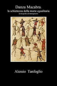 Danza Macabra di Alessio Tanfoglio, 2021, Youcanprint