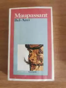 Bel-Ami - G. Maupassant - Garzanti - 1984 - AR