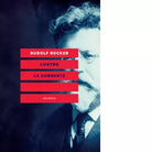 CONTRO LA CORRENTE di RUDOLF ROCKER