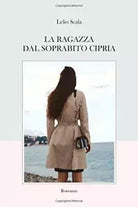 LA RAGAZZA DAL SOPRABITO CIPRIA di Lelio Scala