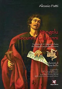 Vangelu secunnu Giuvanni di Alessio Patti, Algra Editore