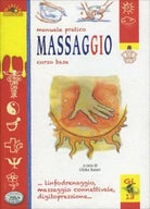Manuale Pratico di Massaggio di Ulrike Raiser, 2012, Edizioni Del Baldo