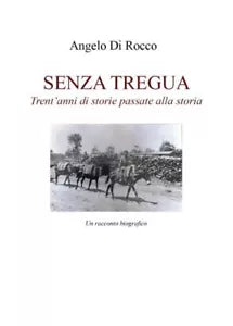 Senza Tregua di Angelo Di Rocco