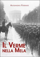 Il verme nella mela di Alessandro Ferrante, 2015, Youcanprint