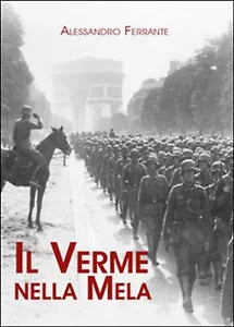 Il verme nella mela di Alessandro Ferrante, 2015, Youcanprint