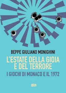 L estate della gioia e del terrore