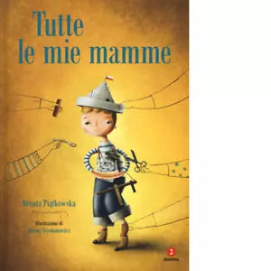 Tutte le mie mamme di Renata Piatkowska