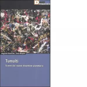 TUMULTI di AUGUSTO ILLUMINATI