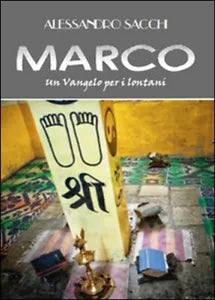 Marco. Un Vangelo per i lontani - Alessandro Sacchi, 2015, Youcanprint