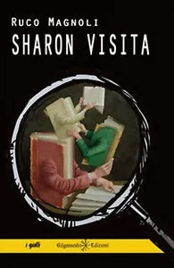 Sharon visita di Ruco Magnoli, 2020, Gilgamesh
