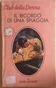 Il ricordo di una spiaggia di Anne Maybury, 1984, Cino Del Duca