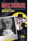 Max Bunker Una vita da numero uno di Moreno Burattini
