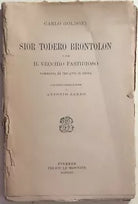 Sior Todero Brontolon di Carlo Goldoni, 1926, Le Monnier
